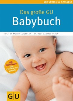 Das große GU Babybuch  - Gebauer-Sesterhenn, Birgit;Praun, Manfred