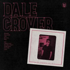 Glossolalia (Ltd. Hot Pink Vinyl) - Crover,Dale