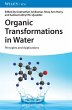 Organic Transformations in Water - Bild 1