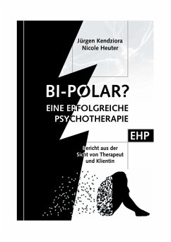 Cover Bipolar? Geschichte einer erfolgreichen Psychotherapie