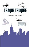 Traque Truquée