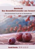 Umeboshi: Das Gesundheitswunder aus Fernost