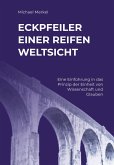 Eckpfeiler einer reifen Weltsicht