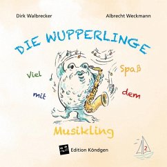 Viel Spaß mit dem Musikling - Walbrecker, Dirk