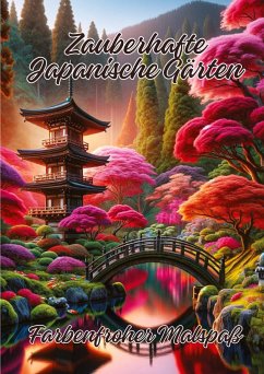 Zauberhafte Japanische Gärten - ArtJoy, Ela