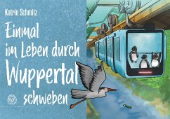Cover Einmal im Leben durch Wuppertal schweben