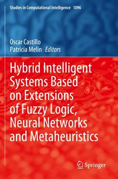 Hybrid Intelligent Systems Based on Extensions of Fuzzy Logic, Neural Networks and Metaheuristics