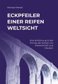 Eckpfeiler einer reifen Weltsicht