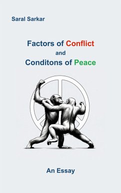 Factors of Conflict and Conditions of Peace - Sarkar, Saral