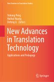 New Advances in Translation Technology (eBook, PDF)