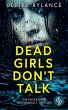 Dead Girls Don't Talk   Ein packender... - Bild 1