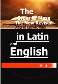 The Order of Mass: The New Revised Order of Catholic Mass in Latin and English (eBook, ePUB)