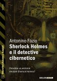 Sherlock Holmes e il detective cibernetico (eBook, ePUB)