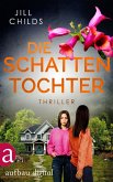 Die Schattentochter (eBook, ePUB)