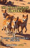 The Brave Pack of Dingoes (eBook, ePUB)