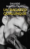 Un ragazzo qualunque (eBook, ePUB)