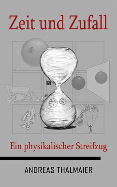 Zeit und Zufall (eBook, ePUB) - Thalmaier, Andreas