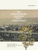 Die geheimnisvolle Apotheke einer "Kräuterhexe" (eBook, ePUB)