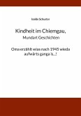 Kindheit im Chiemgau, Mundart Geschichten (eBook, ePUB)