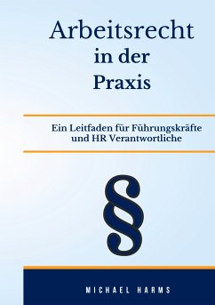 Arbeitsrecht in der Praxis (eBook, ePUB) - Harms, Michael