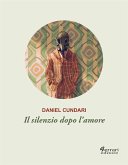 Il silenzio dopo l'amore (eBook, ePUB)