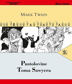 Pustolovine Toma Sawyera - Twain, Mark