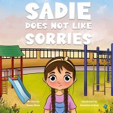 Sadie Does Not Like Sorries Sadie Does Not Like Sorries