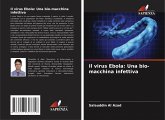 Il virus Ebola: Una bio-macchina infettiva