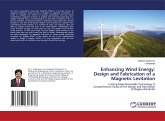 Enhancing Wind Energy: Design and Fabrication of a Magnetic Levitation