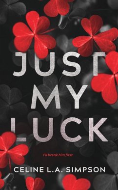 Just My Luck - Simpson, Celine L. A.