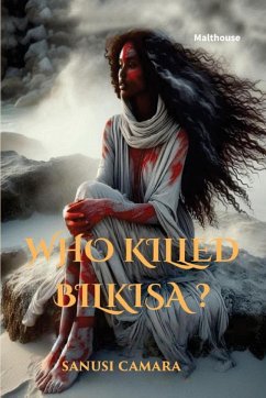 Who Killed Bilkisa? - Camara, Sanusi