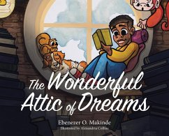 The Wonderful Attic of Dreams - Makinde, Ebenezer O