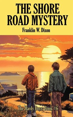 THE SHORE ROAD MYSTERY - Dixon, Franklin W.