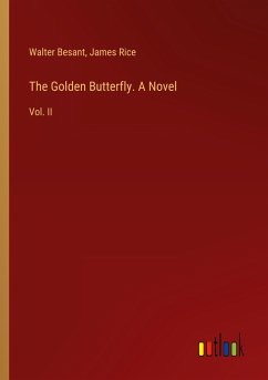 The Golden Butterfly. A Novel