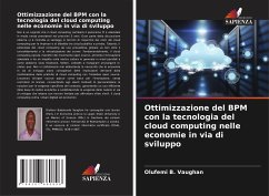 Ottimizzazione del BPM con la tecnologia del cloud computing nelle economie in via di sviluppo - Vaughan, Olufemi B.