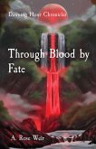 Through Blood by Fate