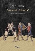 Saganak Altinda - Teule, Jean