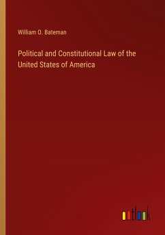 Political and Constitutional Law of the United States of America
