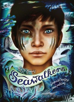 Cover Seawalkers 1: Inquietantes compañías
