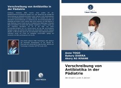 Verschreibung von Antibiotika in der Pädiatrie - Togo, Anne;Diarra, Bakary;Ag Iknane, Akory