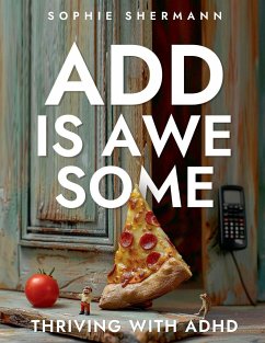 ADD is Awesome - Shermann, Sophie