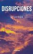 Disrupciones - Bild 1