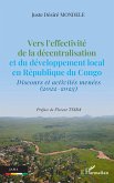 Vers l¿effectivité de la décentralisation et du développement local en République du Congo