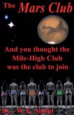 The Mars Club - And You Thought the Mile-High Club Was the Club to Join