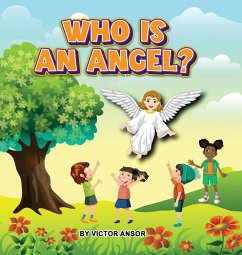 WHO IS AN ANGEL? - Ansor, Victor