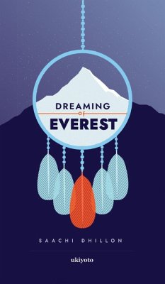 Dreaming of Everest - Saachi Dhillon