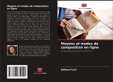 Moyens et modes de composition en ligne