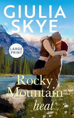 Rocky Mountain Heat (Large Print Hardback) - Skye, Giulia