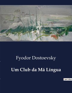 Um Club da Má Língua - Dostoevsky, Fyodor