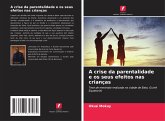 A crise da parentalidade e os seus efeitos nas crianças